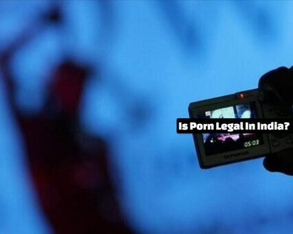 Is Porn Legal In India? Let's Find Out