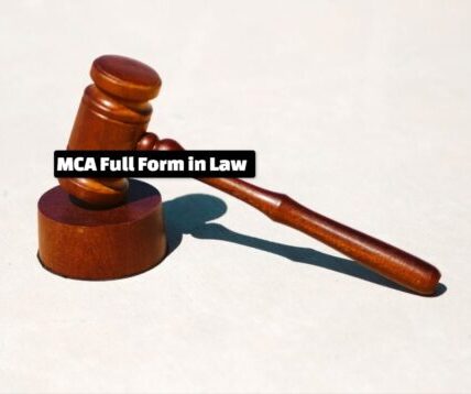 MCA Full Form in Law