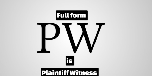 PW Full Form in Law