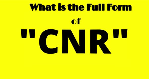 CNR Full Form in Law