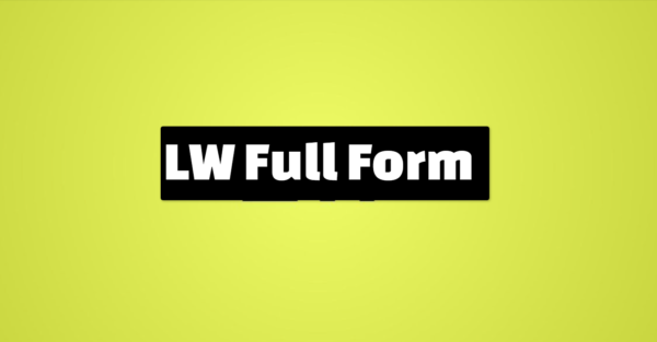 LW Full Form in Law in Law