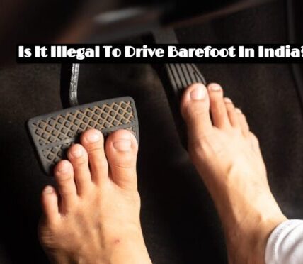 Is It Illegal To Drive Barefoot In India